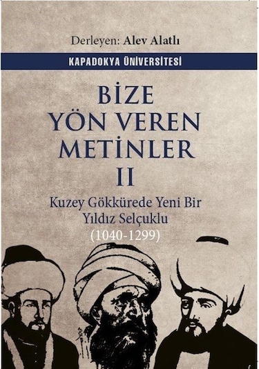 Bize Yön Veren Metinler Iı / Kuzey Gök Kürede Yeni Bir Yıldız:...