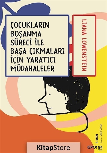 Çocukların Boşanma Süreci ile Başa Çıkmaları için Yaratıcı Müd...