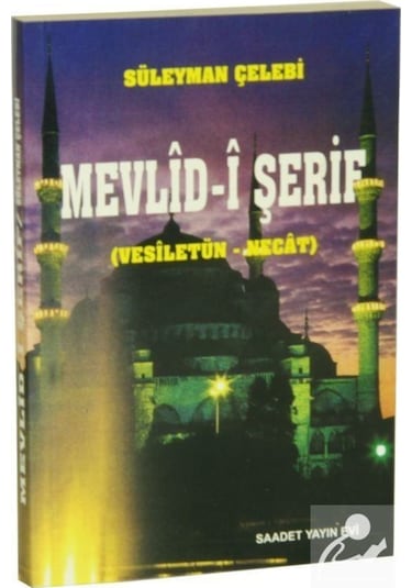 Mevlid-i Şerif / Süleyman Çelebi 9789757640998