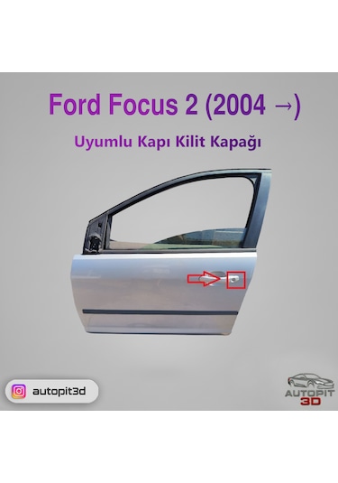 Ford Focus 2 2004 Uyumlu Kapı Kilit Kapağı