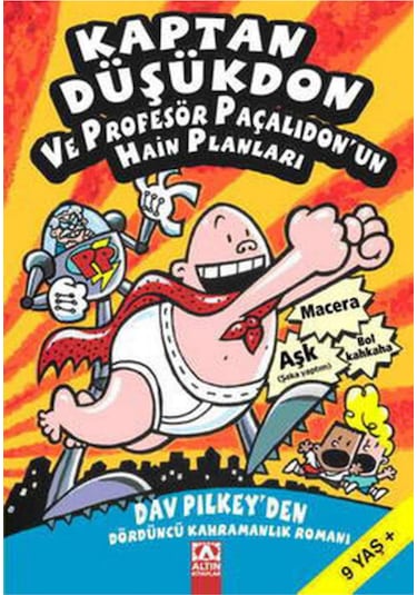 Kaptan Düşükdon ve Profesör Paçalıdon'un Hain Planları - Dav Pilkey - Altın Kitaplar