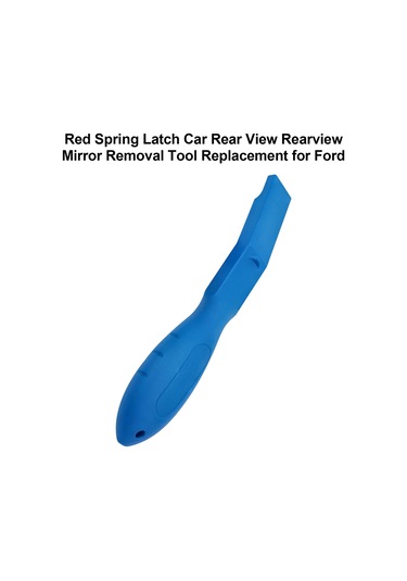 Monyee Mavi Plastik Ford Araçları İçin Geribakış Aynası Çıkarma Aracı - Yükseklik Ayarı Yay Kilit Aracı