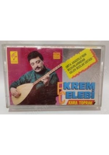 Ekrem Çelebi Kara Toprak Kaset