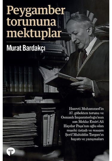 Peygamber Torununa Mektuplar / Murat Bardakçı