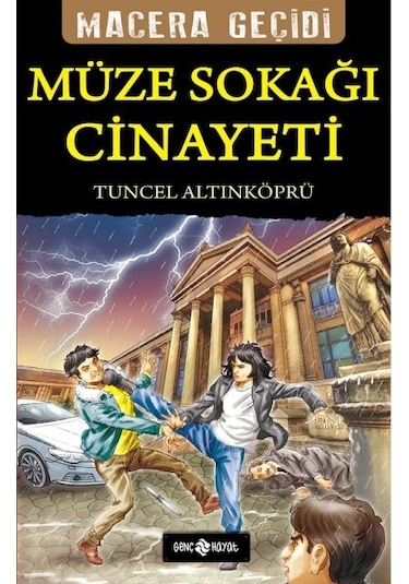 Müze Sokağı Cinayeti - Macera Geçidi 21 - Tuncel Altınköprü - Genç Hayat
