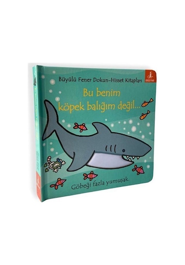 Bu Benim Köpek Balığım Değil... / Dokun-hisset / Fiona Watt