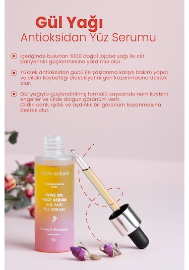 Bade Natural Gül Yağı Rahatlatıcı Ve Antioksidan Yüz Serumu 30 ML