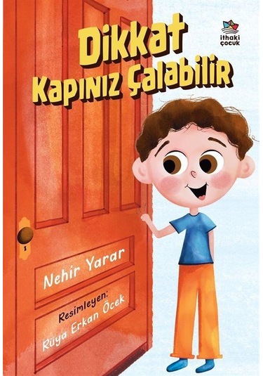 Dikkat Kapınız Çalabilir / Nehir Yarar