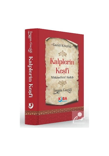 Kalplerin Keşfi Mukaşefetü'l Kulûb / İmam Gazali