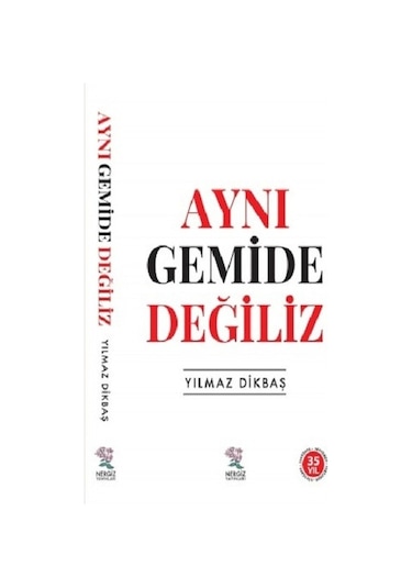 Aynı Gemide Değiliz