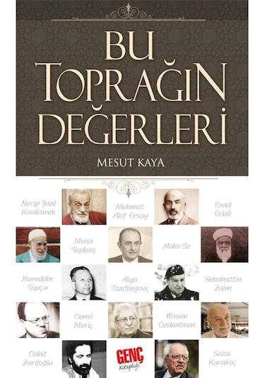 Bu Toprağın Değerleri - Mesut Kaya 9789944832731
