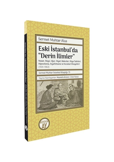 Eski İstanbul'da Derin İlimler / Sermet Muhtar Alus