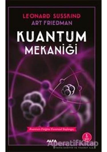 Kuantum Mekaniği  - Leonard Susskind  -  Art Friedman  - Alfa Yayıncılık