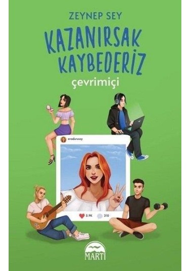 Kazanırsak Kaybederiz Çevrimiçi - Zeynep Sey - Martı