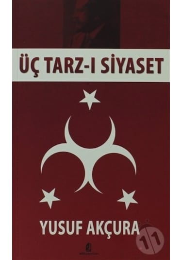 Üç Tarz-ı Siyaset - Yusuf Akçura - Kilit