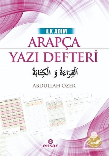 İlk Adım Arapça Yazı Defteri - Abdullah Özer