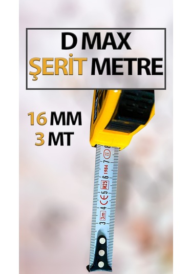 Dmax , Şerit Metre 3 Metre 3