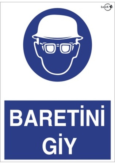 Lorex Baretini Giy Pvc Uyarı Ikaz Levhası (416326918)