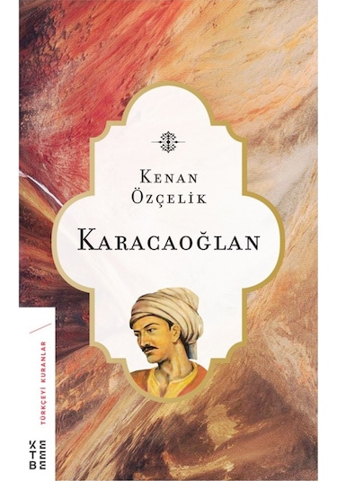 Karacaoğlan - Kenan Özçelik - Ketebe