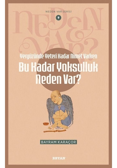 Yeryüzünde Yeterince Nimet Varken Bu Kadar Yoksulluk Neden Var...