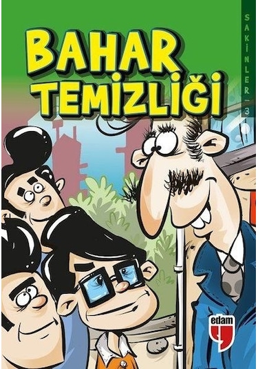Bahar Temizliği - Sakinler  3