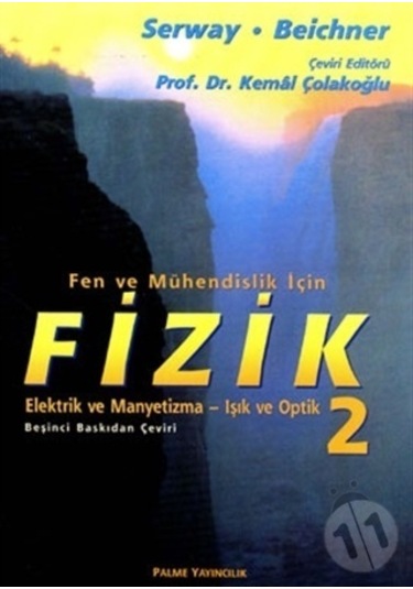 Fen ve Mühendislik için Fizik Elektrik Manyetizma Işık Optik 2