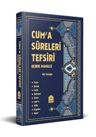 Cuma Sureleri Tefsiri Kırk Manalı