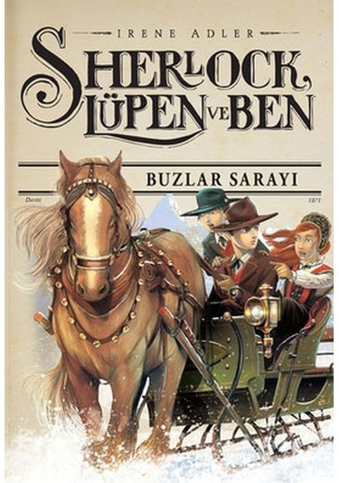 Sherlock Lüpen ve Ben 5 - Buzlar Sarayı - Irene Adler - Doğan ve Egmont Yayıncılık