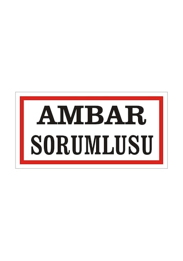 Ambar Sorumlusu Levhası