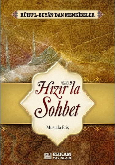 Hızır'la Sohbet - Mustafa Eriş 9789944837446