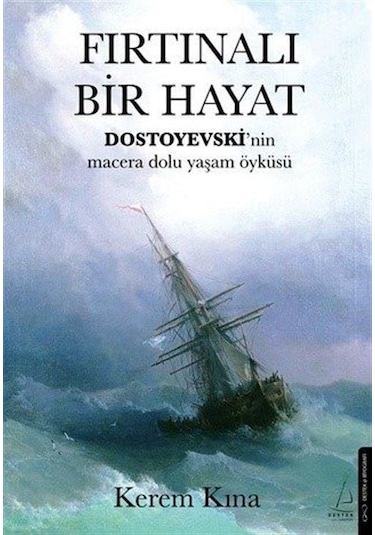Fırtınalı Bir Hayat / Kerem Kına