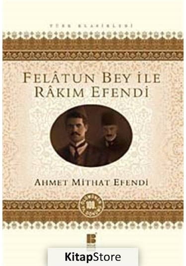 Felatun Bey ile Rakım Efendi / Ahmet Mithat Efendi N11.1276