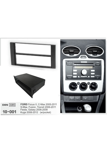 Ford Fiesta - C-Max Transit Oto Teyp Çerçevesi 2005 2006