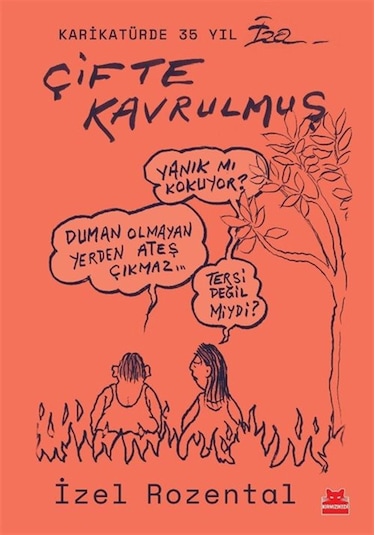 Çifte Kavrulmuş / İzel Rozental