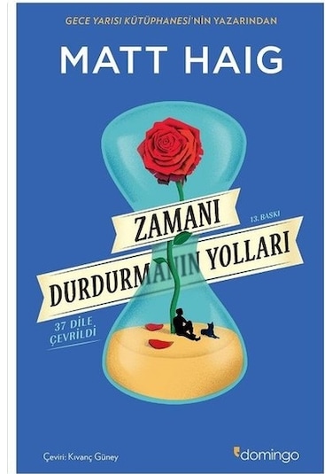 Zamanı Durdurmanın Yolları - Matt Haig - Domingo Yayınevi