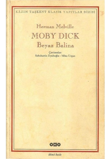 Moby Dick - Beyaz Balina - Herman Melville 2.baskı