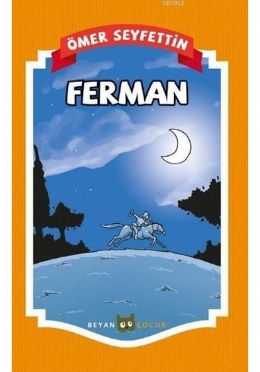 Ferman - Ömer Seyfettin - Beyan Çocuk