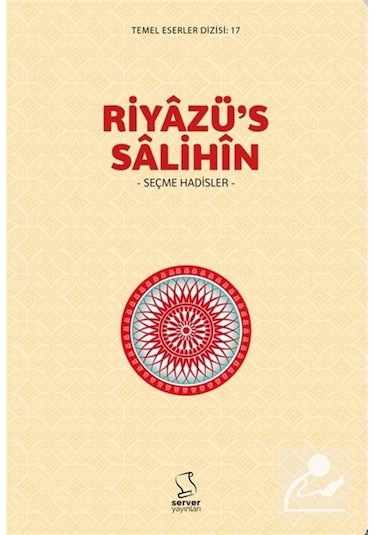 Riyazü's Salihîn Seçme Hadisler / İmam Nevevi