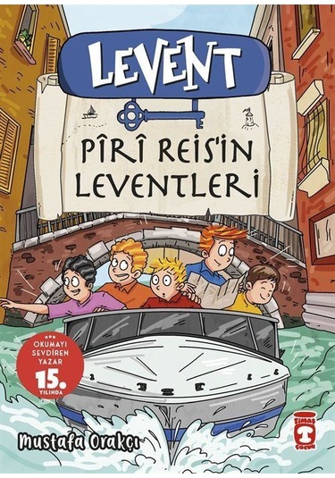 Levent Piri Reis'in Leventleri / Mustafa Orakçı
