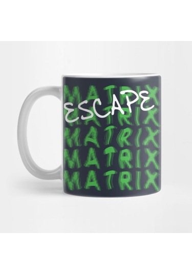 Escape The Matrix Kupa Bardak Çok Renkli