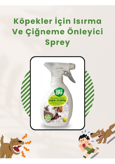 Get Off Köpekler İçin Isırma ve Çiğneme Önleyici Sprey