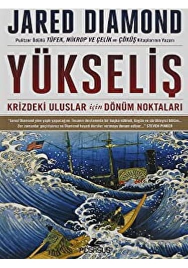 Yükseliş Krizdeki Uluslar İçin Dönüm Noktaları - Jared Diamond - Pegasus