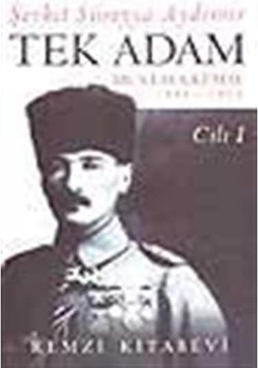 Tek Adam - Cilt 1 - Şevket Süreyya Aydemir - Remzi Kitabevi