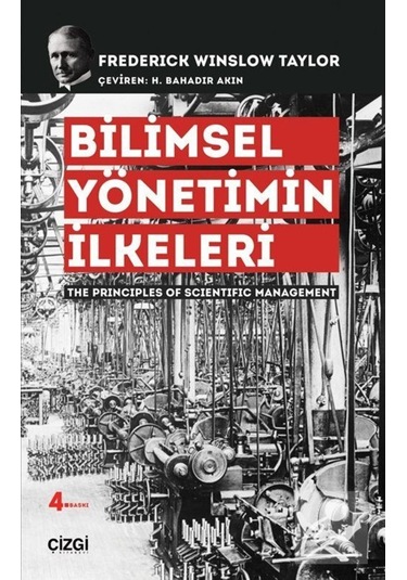 Bilimsel Yönetimin Ilkeleri / Frederick Winslon Taylor 9786051962023