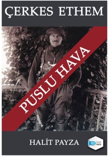 Çerkes Ethem-Puslu Hava - Halit Payza - İlkim Ozan Yayınları
