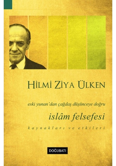 Islam Felsefesi Hilmi Ziya Ülken 443220106