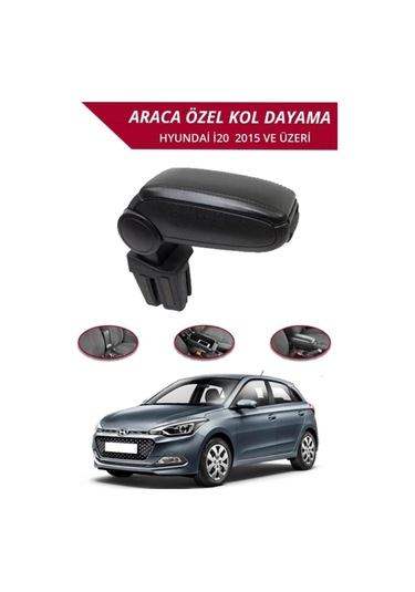 Hyundai I20 2015 Sonrası Araca Özel Kol Dayama Kolçak Vidasız Montaj