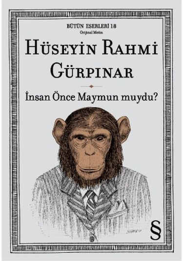 İnsan Önce Maymun muydu? - Hüseyin Rahmi Gürpınar - Everest Yayınları