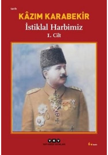 İstiklal Harbimiz (2 cilt) - Kazım Karabekir - Yapı Kredi Yayınları