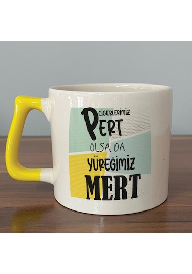 Ciğerlerimiz Pert Olsa Da Yüreğimiz Mert Baskılı Sarı Kulplu D Kupa